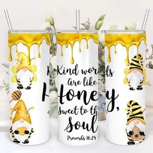 Kind words are like honey 20oz Tumbler